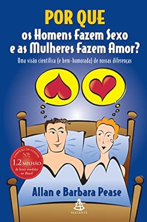 Por Que os Homens Fazem Sexo e Allan Pease